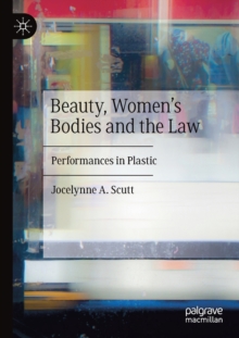 Image for Beauty, women's bodies and the law  : performances in plastic