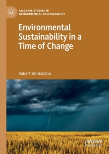 Environmental Sustainability in a Time of Change