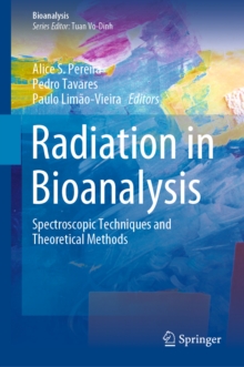 Image for Radiation in Bioanalysis: Spectroscopic Techniques and Theoretical Methods