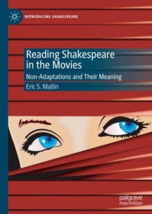 Image for Reading Shakespeare in the Movies