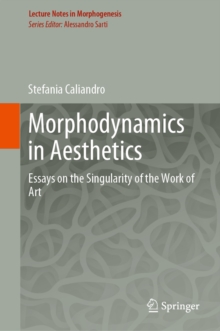 Image for Morphodynamics in Aesthetics: Essays on the Singularity of the Work of Art