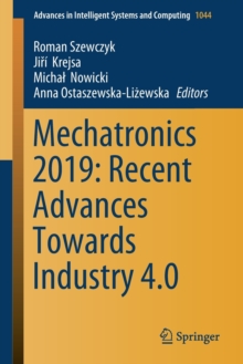 Image for Mechatronics 2019: Recent Advances Towards Industry 4.0