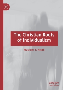 Christian Roots of Individualism