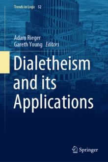Image for Dialetheism and Its Applications