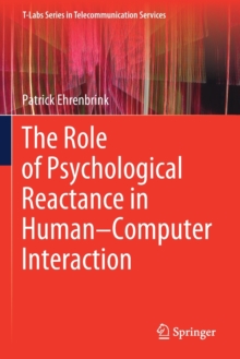 Image for The Role of Psychological Reactance in Human–Computer Interaction