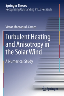 Image for Turbulent Heating and Anisotropy in the Solar Wind