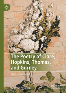 Poetry of Clare, Hopkins, Thomas, and Gurney