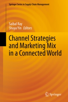 Image for Channel Strategies and Marketing Mix in a Connected World