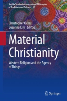 Image for Material Christianity : Western Religion and the Agency of Things