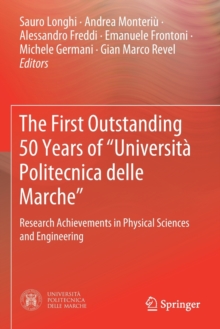 Image for The First Outstanding 50 Years of “Universita Politecnica delle Marche”