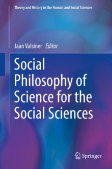 Image for Social Philosophy of Science for the Social Sciences