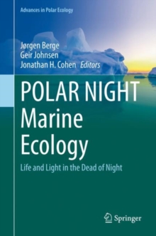 Image for POLAR NIGHT Marine Ecology: Life and Light in the Dead of Night