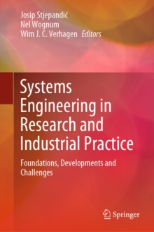 Image for Systems engineering in research and industrial practice: foundations, developments and challenges