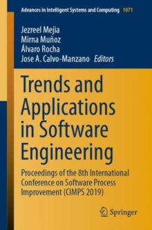 Image for Trends and Applications in Software Engineering : Proceedings of the 8th International Conference on Software Process Improvement (CIMPS 2019)
