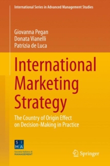 Image for International Marketing Strategy: The Country of Origin Effect on Decision-Making in Practice