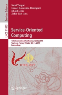 Image for Service-oriented Computing: 17th International Conference, Icsoc 2019, Toulouse, France, October 28-31, 2019, Proceedings
