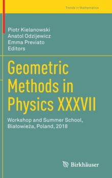Image for Geometric Methods in Physics XXXVII