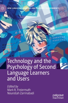 Image for Technology and the Psychology of Second Language Learners and Users
