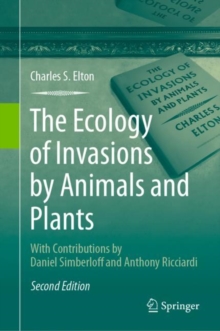Ecology of Invasions by Animals and Plants