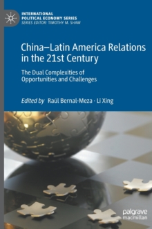 China-Latin America Relations in the 21st Century
