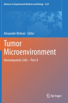 Image for Tumor Microenvironment : Hematopoietic Cells – Part A