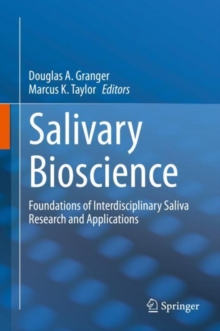 Image for Salivary Bioscience : Foundations of Interdisciplinary Saliva Research and Applications