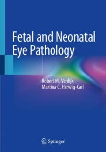 Image for Fetal and Neonatal Eye Pathology