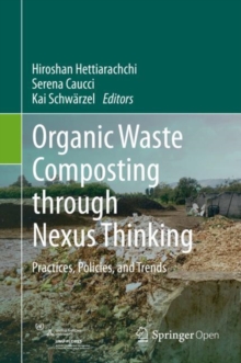 Image for Organic Waste Composting through Nexus Thinking: Practices, Policies, and Trends