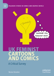 Image for UK Feminist Cartoons and Comics: A Critical Survey