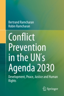 Image for Conflict Prevention in the UNs Agenda 2030: Development, Peace, Justice and Human Rights