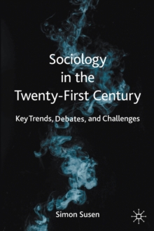 Sociology in the Twenty-First Century