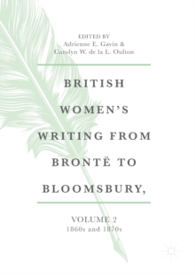 Image for British women's writing from Brontèe to BloomsburyVolume 2,: 1860s and 1870s