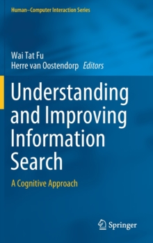 Image for Understanding and Improving Information Search