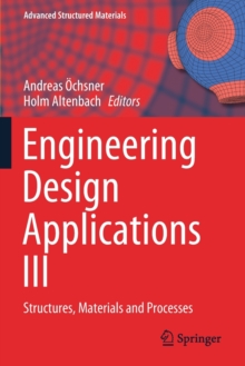 Image for Engineering design applications III  : structures, materials and processes