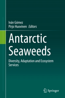 Image for Antarctic Seaweeds: Diversity, Adaptation and Ecosystem Services