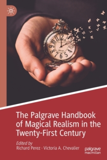 Image for The Palgrave Handbook of Magical Realism in the Twenty-First Century