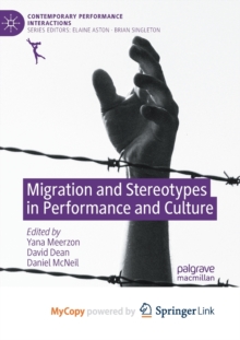 Image for Migration and Stereotypes in Performance and Culture