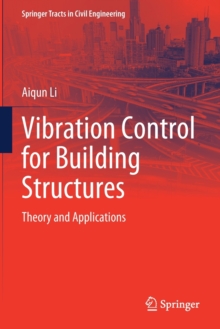 Image for Vibration Control for Building Structures : Theory and Applications