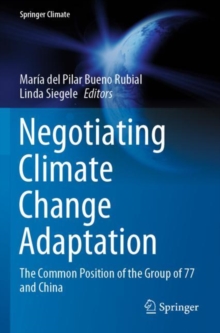 Image for Negotiating Climate Change Adaptation