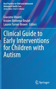 Image for Clinical Guide to Early Interventions for Children with Autism