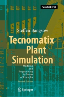 Image for Tecnomatix Plant Simulation: Modeling and Programming by Means of Examples