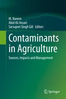Image for Contaminants in Agriculture: Sources, Impacts and Management