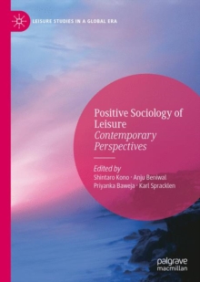 Image for Positive Sociology of Leisure: Contemporary Perspectives