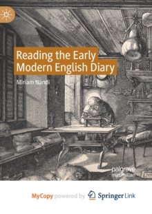 Image for Reading the Early Modern English Diary