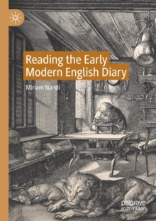 Image for Reading the early modern English diary