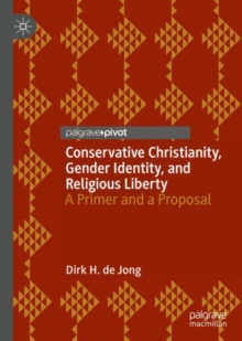 Image for Conservative Christianity, Gender Identity, and Religious Liberty