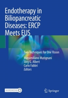 Image for Endotherapy in Biliopancreatic Diseases: ERCP Meets EUS