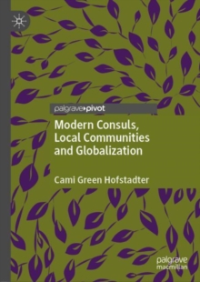 Image for Modern Consuls, Local Communities and Globalization