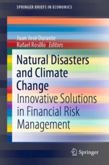 Image for Natural Disasters and Climate Change: Innovative Solutions in Financial Risk Management