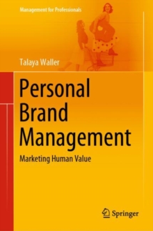 Image for Personal Brand Management: Marketing Human Value